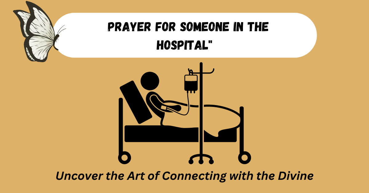 prayer for someone in the hospital
