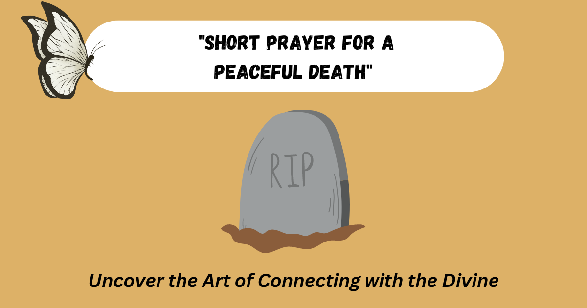short prayer for a peaceful death