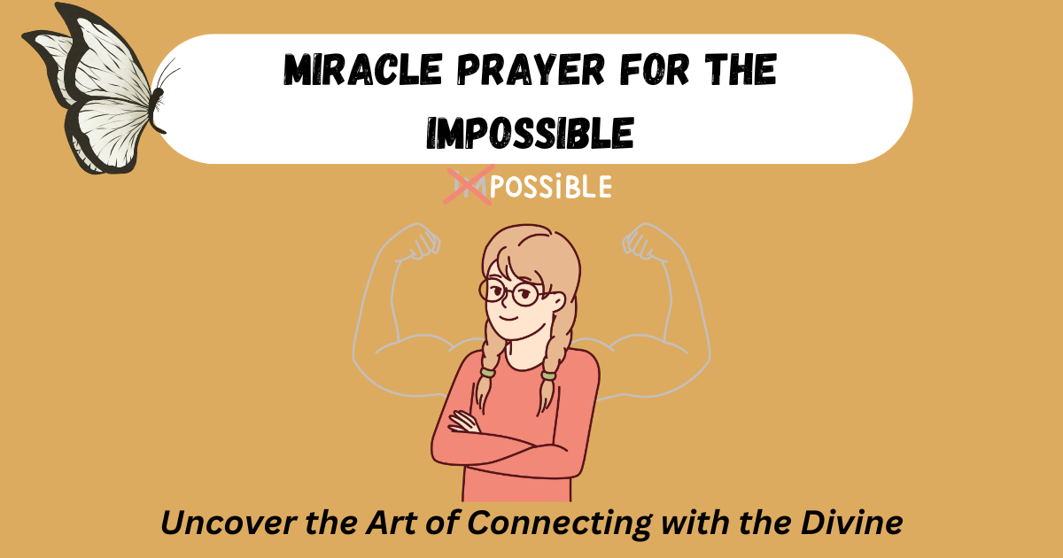 Miracle Prayer for the Impossible