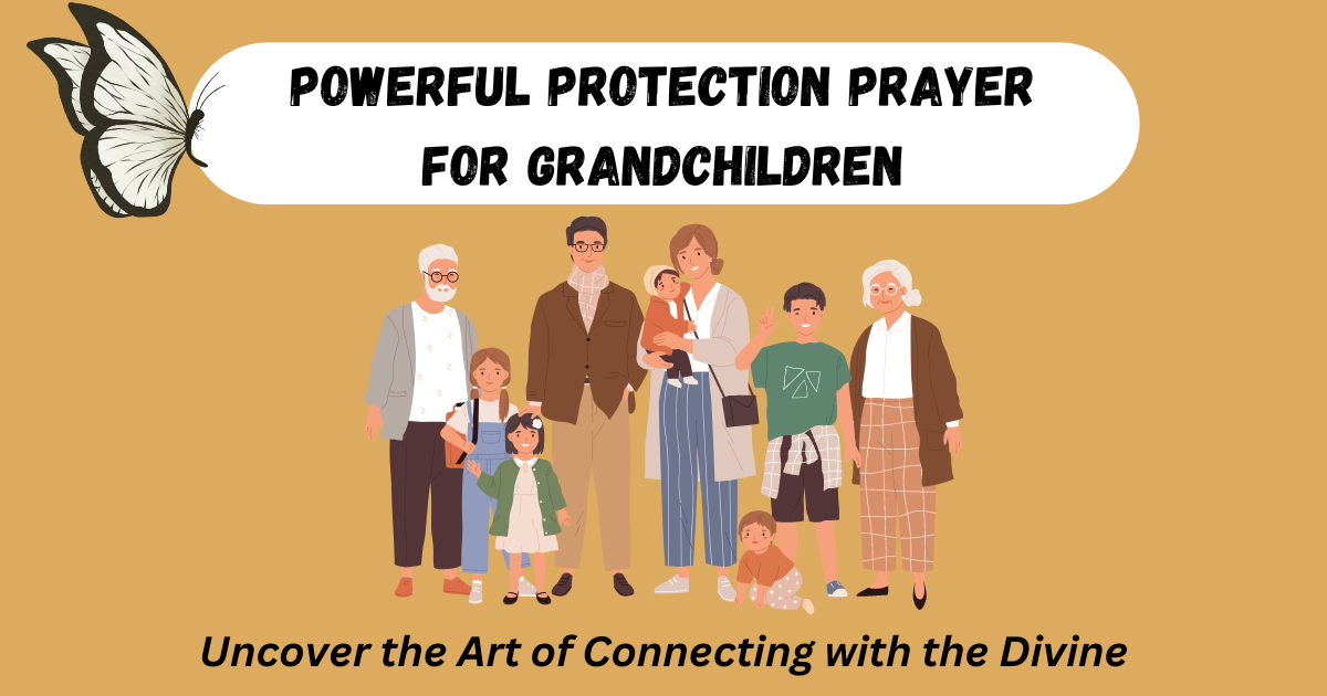 Powerful Protection Prayer for Grandchildren