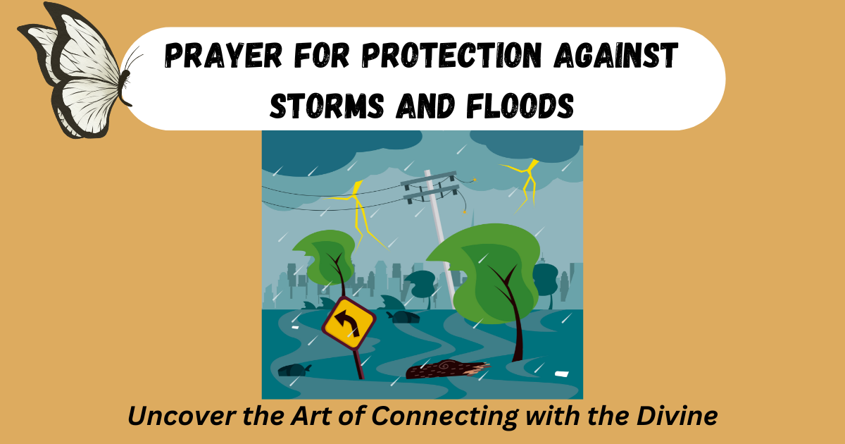 Prayer for Protection Against Storms and Floods