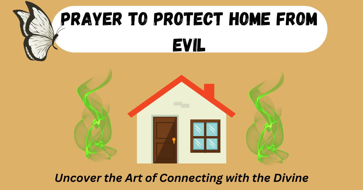 Prayer to Protect Home from Evil