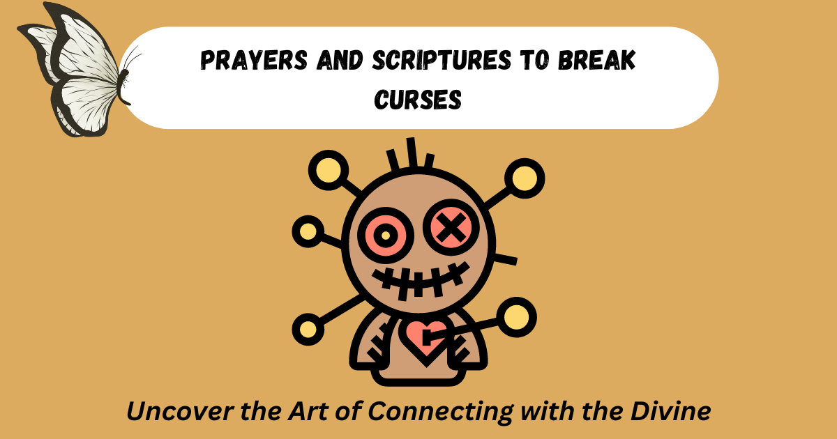 Prayers and Scriptures to Break Curses
