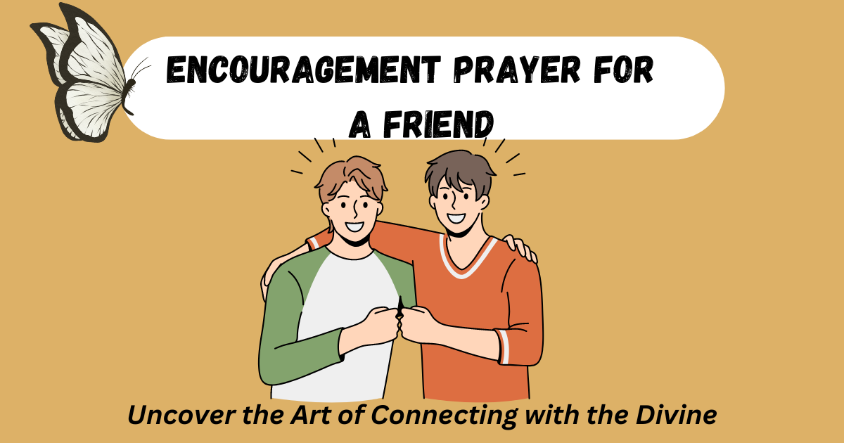encouragement prayer for a friend