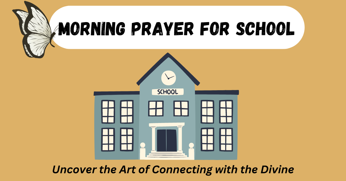morning prayer for school