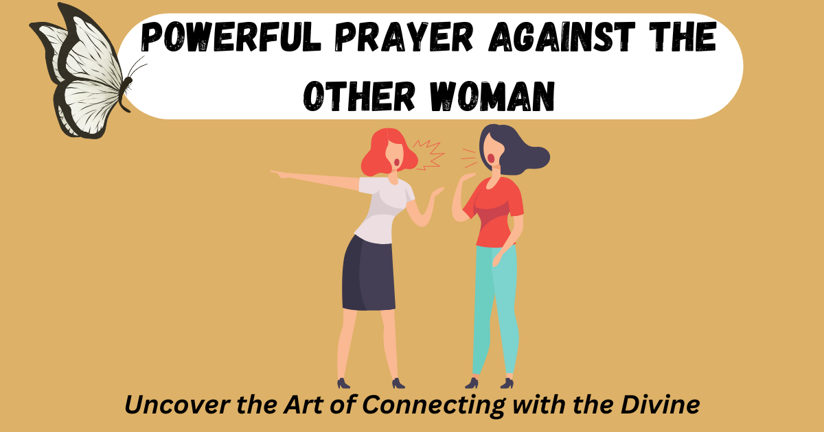 powerful prayer against the other woman